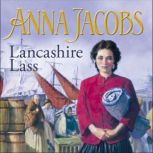 Lancashire Lass, Anna Jacobs