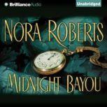 Midnight Bayou, Nora Roberts