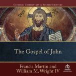 The Gospel of John, Francis Martin