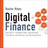 Digital Finance, Baxter Hines