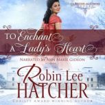 To Enchant a Ladys Heart, Robin Lee Hatcher