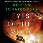 Eyes of the Void, Adrian Tchaikovsky