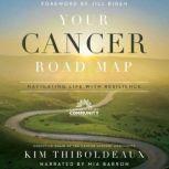 Your Cancer Road Map, Jill Biden