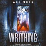 The Writhing, Abe Moss