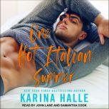 One Hot Italian Summer, Karina Halle