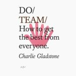 Do Team, Charlie Gladstone