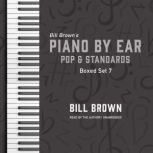 Piano by Ear Pop and Standards Box S..., Bill Brown