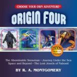 Choose Your Own Adventure Collection..., R.A. Montgomery