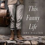 This Funny Life, Amy Fillion