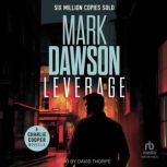 Leverage, Mark Dawson