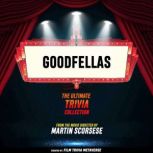 Goodfellas  The Ultimate Trivia Coll..., Film Trivia Metaverse