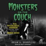 Monsters on the Couch, Brian A. Sharpless