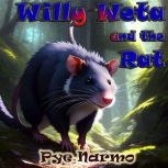 Willy Weta and the Rat, Pye Narmo