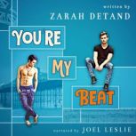 Youre My Beat, Zarah Detand
