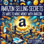 Amazon Selling Secrets, Scott Cooper