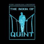 The Book of Quint, Ryan Dacko