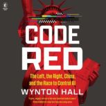 Code Red, Wynton Hall