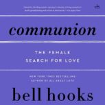 Communion, bell hooks