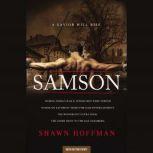 Samson, Shawn Hoffman