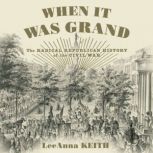 When It Was Grand, LeeAnna Keith