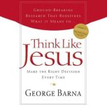 Think Like Jesus, George Barna