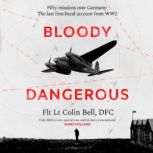 Bloody Dangerous, Colin Bell