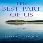 The Best Part of Us, Sally ColeMisch