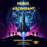 Nexus Ascendant, Robert McCoy