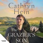 The Graziers Son, Cathryn Hein