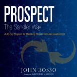 Prospect the Sandler Way, John Rosso