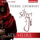 Six Heirs, Pierre Grimbert