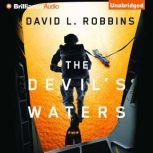 The Devil's Waters, David L. Robbins