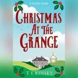 Christmas at The Grange A Lady Hardcastle Mystery, T E Kinsey