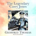 The Legendary Casey Jones, Geoffrey Thomas