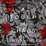 A Touch of Chaos, Scarlett St. Clair