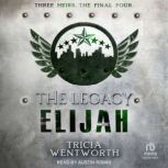 The Legacy, Tricia Wentworth