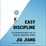 Easy Discipline, Jia Jiang