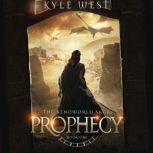 Prophecy, Kyle West