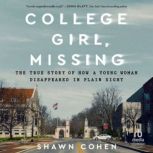 College Girl, Missing, Shawn Cohen