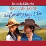 The Cowboy Says I Do, Sinclair Jayne