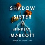 Shadow Sister, Lindsay Marcott