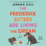 The Frederick Sisters Are Living the ..., Jeannie Zusy
