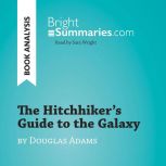 The Hitchhikers Guide to the Galaxy ..., Bright Summaries