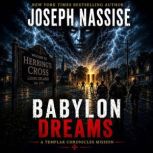 Babylon Dreams, Joseph Nassise