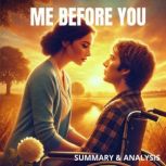 Me Before You Book Summary  Analysi..., Hazel Quinn