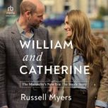 William and Catherine, Russell Myers