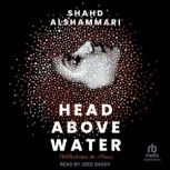 Head Above Water, Shahd Alshammari