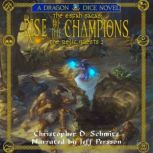 Rise of the Champions, Christopher D. Schmitz