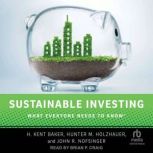 Sustainable Investing, H. Kent Baker
