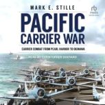 Pacific Carrier War, Mark E. Stille